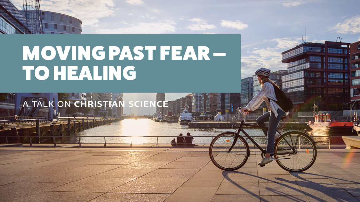 Moving past fear - to healing